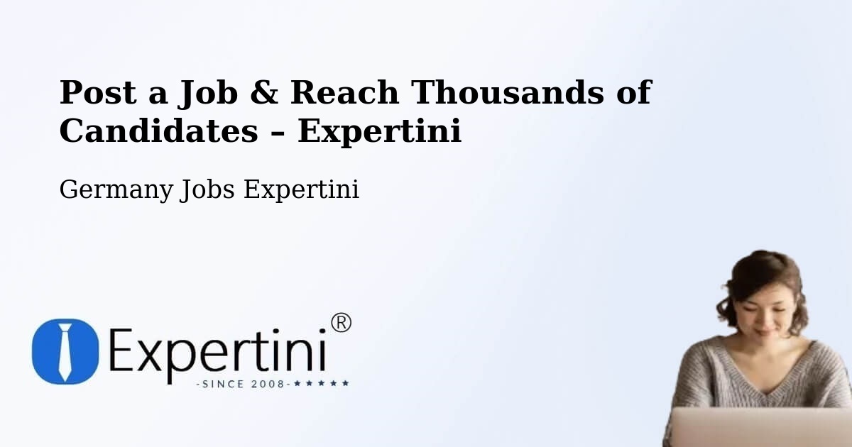 Post a Job in Mainz – Hire the Right Talent - Mainz, Germany Jobs Expertini