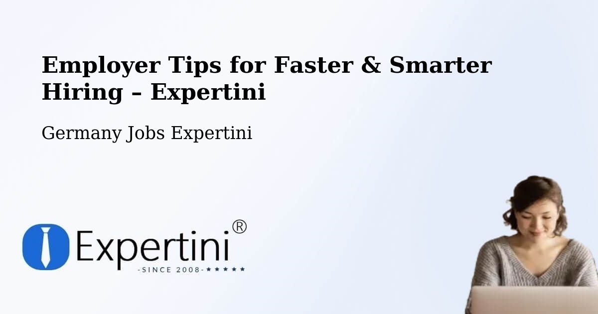 Employer Tips for Hiring & Recruitment – Mainz - Mainz, Germany Jobs Expertini