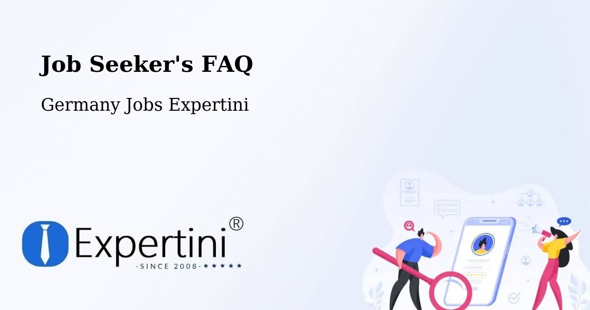 Job Seeker FAQ – Mainz - Germany Jobs Expertini