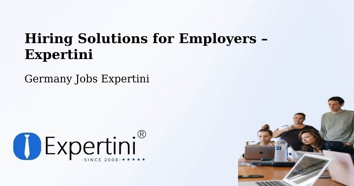 Hiring Solutions for Employers in Mainz - Mainz, Germany Jobs Expertini
