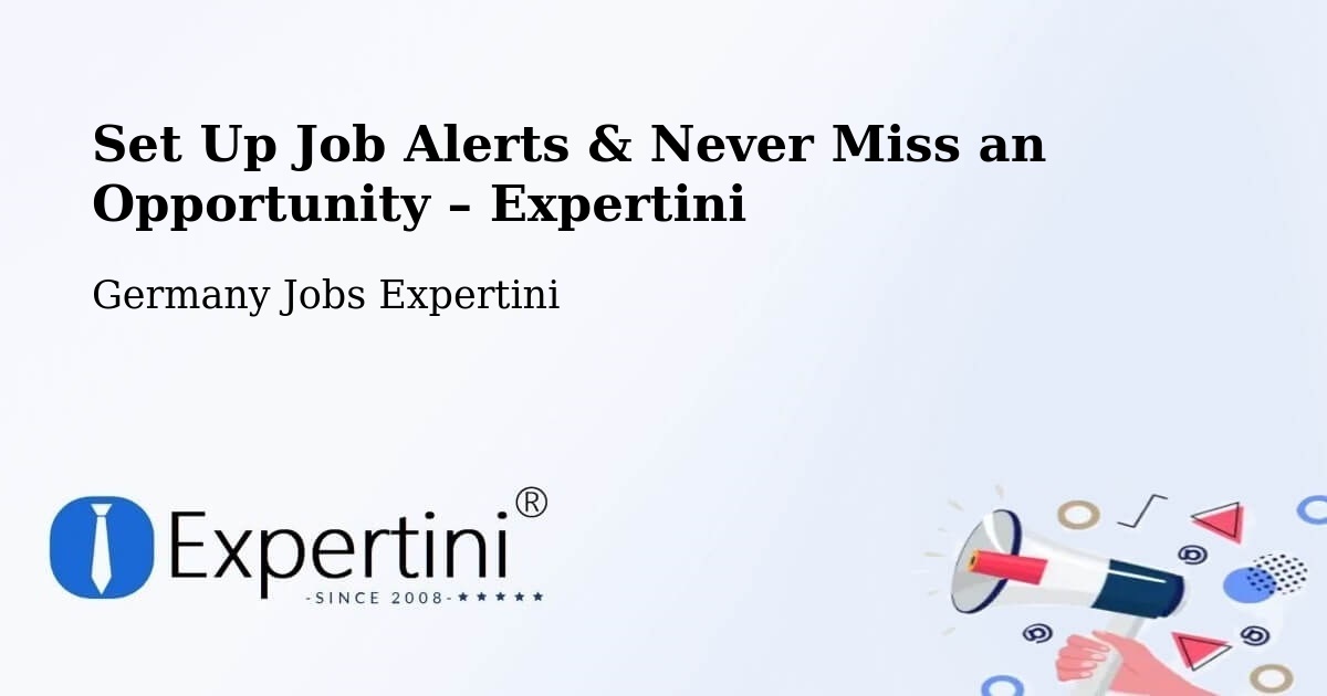 Job Alerts Guide – Get Notified About New Jobs in Mainz - Mainz, Germany Jobs Expertini